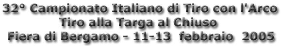 VAI AL SITO DEI CAMPIONATI ITALIANI 2005