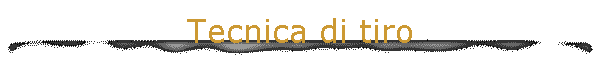 Tecnica di tiro